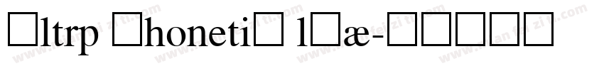 Fltrp Phonetic lPA字体转换